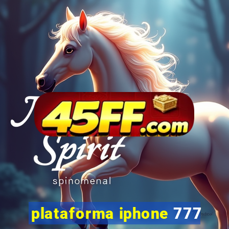 plataforma iphone 777